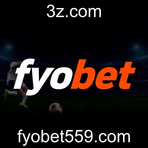 Fyobet.com Inova no Mercado Brasileiro de Apostas